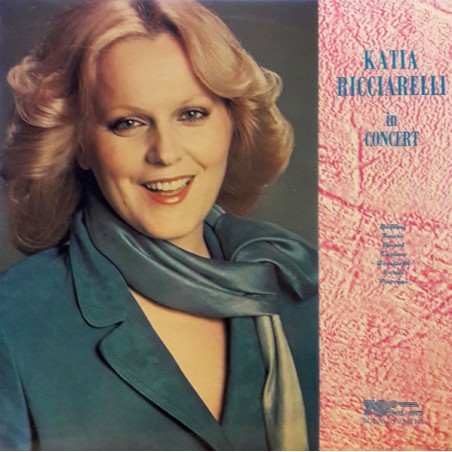 Ricciarelli Katia ‎– In Concert|1980   Bongiovanni ‎– GB 9