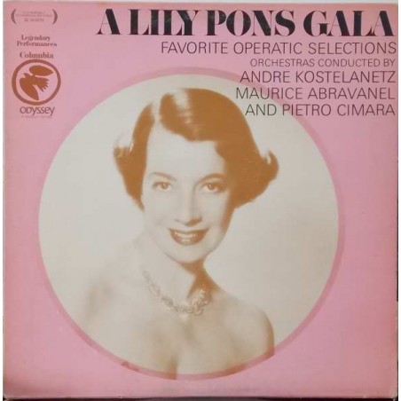 Pons Lily ‎– A Lily Pons Gala - Favorite Operatic Selections|1968    Odyssey ‎– 32 16 0270