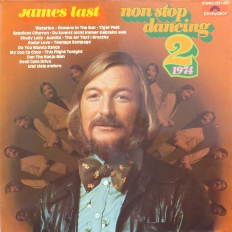 Last ‎James – Non Stop Dancing 1974 / 2|1974     Polydor ‎– 2371 497