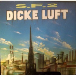 S.F.2 ‎– Dicke Luft|1986...
