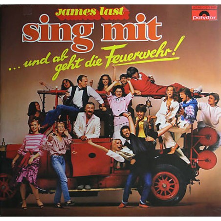 Last ‎James – Sing Mit 8 - ... Und Ab Geht Die Feuerwehr!|1980    Polydor ‎– 2372 060