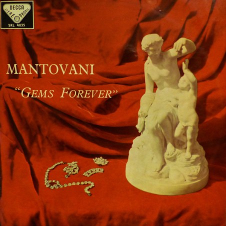 Mantovani And His Orchestra ‎– Gems Forever|1959   Decca ‎– SKL 4035