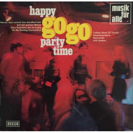 Blue Moons The ‎– Happy GoGo Party Time|Decca ‎– ND 444