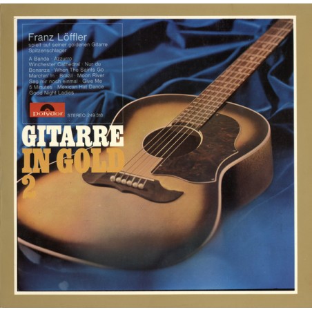 Löffler ‎Franz – Gitarre In Gold 2|1969    Polydor ‎– 249 318