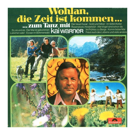 Warner Kai - Wohlan, Die Zeit Ist Kommen... |Polydor 2371255