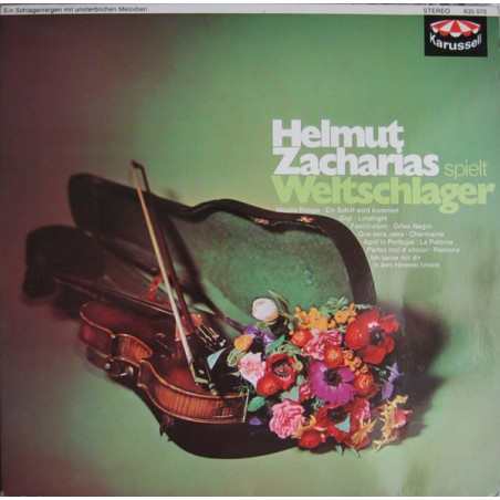Zacharias Helmut ‎– Spielt Weltschlager|Karussell ‎– 635 070