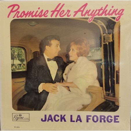 La Forge ‎Jack – Promise Her Anything|Regina Records ‎– R-313
