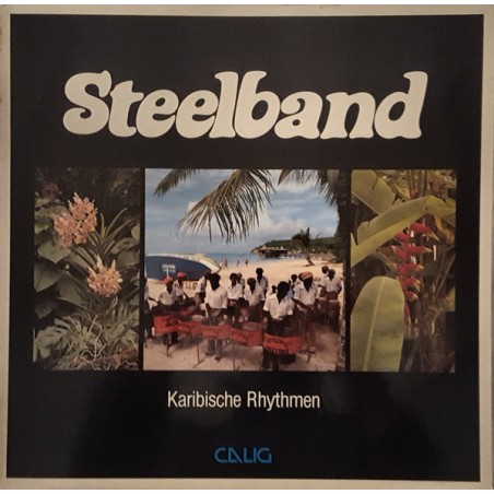 Steelband ‎– Karibische Rhythmen|1982    Calig ‎– CAL 30590