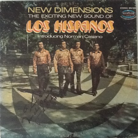 Los Hispanos Quartet ‎– "New Dimensions"|1968    Musicor Records ‎– MS/6050