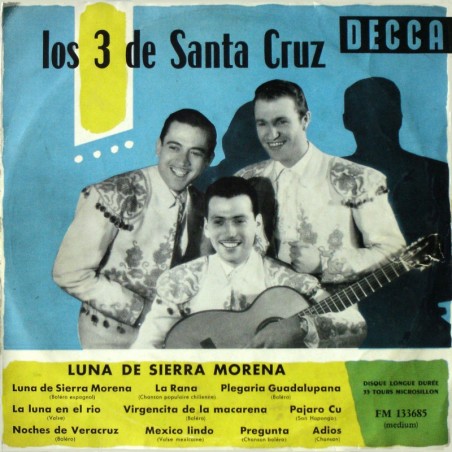 Los 3 De Santa Cruz-Luna de Sierra Morena|Decca FM 133685-10" Vinyl