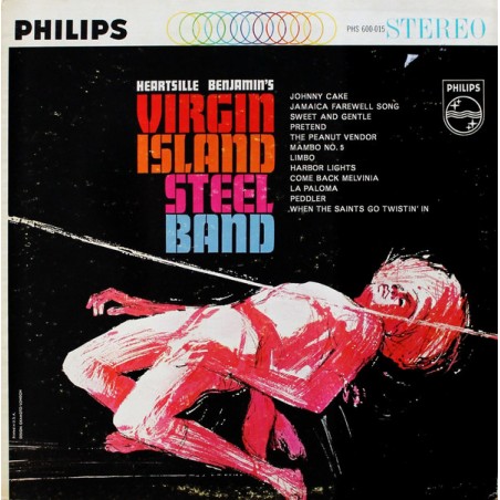 Heartsille Benjamin's Virgin Island Steel Band – Heartsille Benjamin's Virgin Island Steel Band|1962   Philips ‎– PHS 600-015