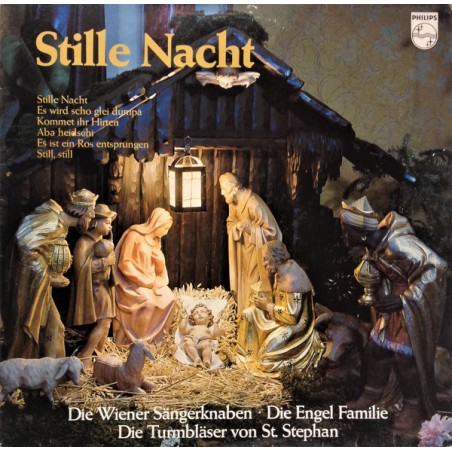Stille Nacht-  Wiener Sängerknaben- Die Engel Familie-Die Turmbläser Von St. Stephan |1980   Philips ‎– 6309 121