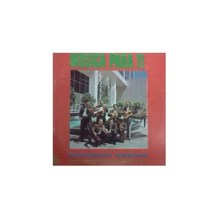 Mariachi Casino ‎– Musica Para Ti|Discos Corona ‎– DCL-1006