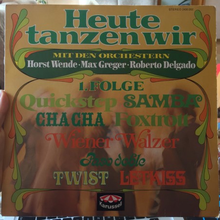 Various ‎– Heute Tanzen Wir 1. Folge|Various ‎– Heute Tanzen Wir 1. Folge