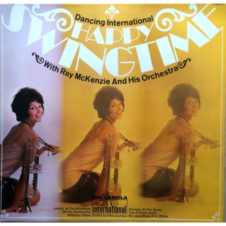McKenzie Ray  And His Orchestra ‎– Happy Swingtime|Baccarola International ‎– 77 835 ZT