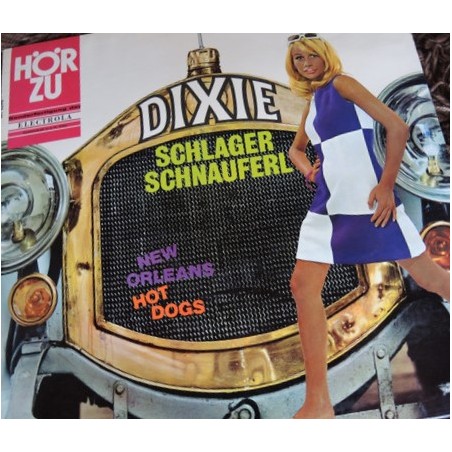 New Orleans Hot Dogs ‎– Dixie Schlager-Schnauferl|SMC 74135
