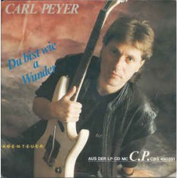 Peyer Carl ‎– Du bist wie a...