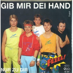 Fezzz! ‎– Gib Mir Die...