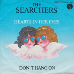 Searchers ‎The – Hearts In...