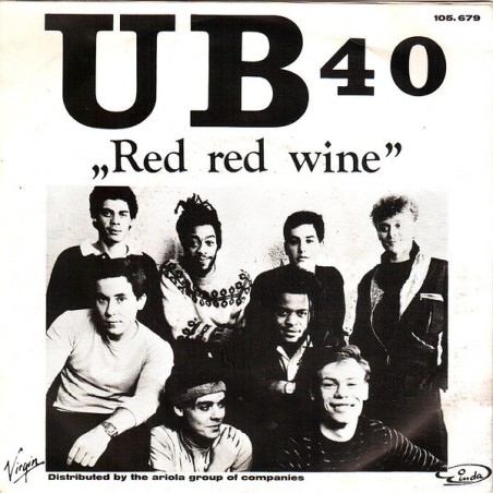 UB40 ‎– Red Red Wine|1983     Virgin ‎– 105 679-Single