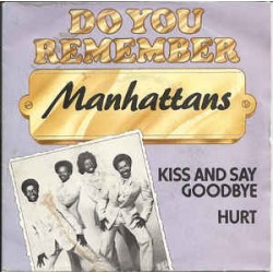 Manhattans ‎– Kiss And Say...