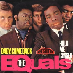 Equals The ‎– Baby, Come...
