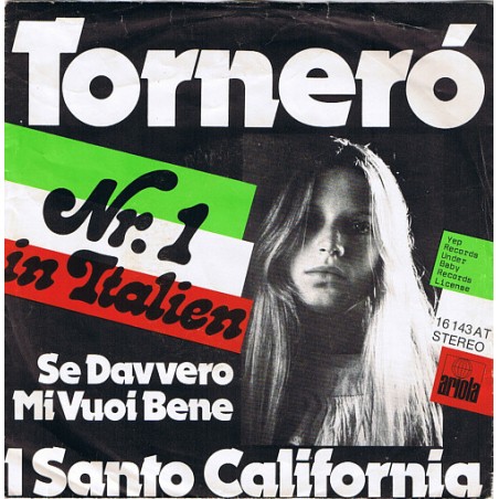 I Santo California ‎– Torneró|1975   Ariola ‎– 16 143 AT-Single