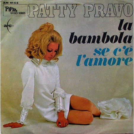 Pravo ‎Patty – La Bambola / Se C'È L'Amore|1968   Arc  – AN 4155-Single