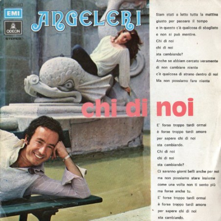 Angeleri – Chi Di Noi|1974   Odeon ‎– 3C 006 18049-Single