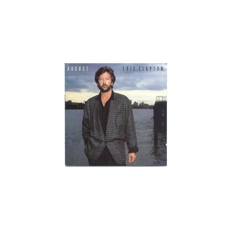 Clapton Eric – August|1986 Warner Bros. Records 925476-1 Clapton Eric – August|1986 Warner Bros. Records 925476-1