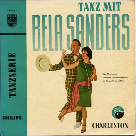 Sanders Béla Und Sein Tanzorchester – Tanz Mit Bela Sanders: Charleston|1959    Philips ‎– 423 325 PE-Single-EP