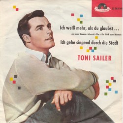Sailer ‎Toni – Ich Weiß...