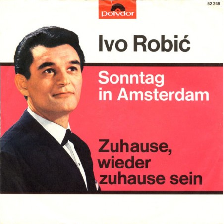 Robić ‎Ivo – Sonntag In Amsterdam|1964    Polydor ‎– 52 249-Single