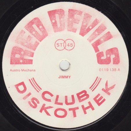 Red Devils ‎– Jimmy|1976    Club Diskothek ‎– 0119 138-Single