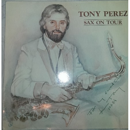 Perez Tony  ‎– Sax On Tour|1984    Bellaphon ‎– 250 31 003