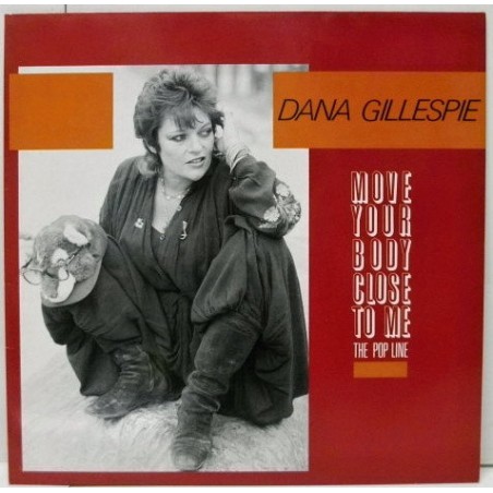 Gillespie ‎Dana – Move Your Body Close To Me|1986    Bellaphon ‎– 230 31 - 003