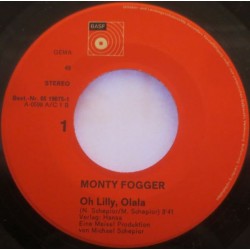 Monty Fogger ‎– Oh Lilly,...