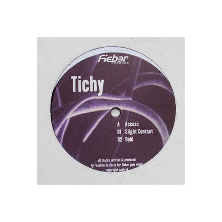 Tichy ‎– Access|1999    Fieber Records ‎– Fieber011-Maxi-Single