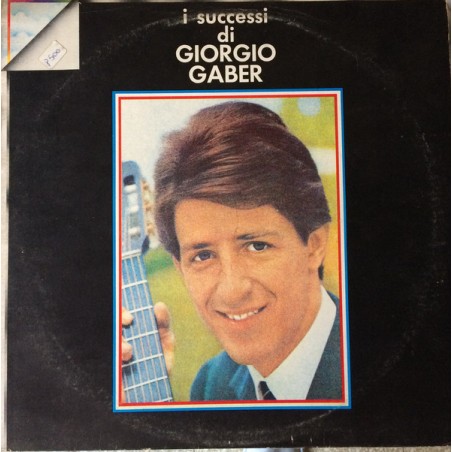 Gaber ‎Giorgio – I Successi Di Giorgio Gaber|1978    Ricordi ‎– ORL 8089