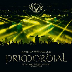 Primordial ‎– Gods To The...