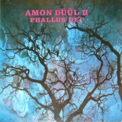 Amon Düül II ‎– Phallus...