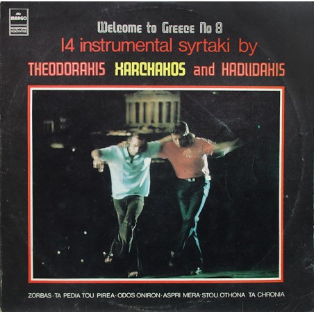 Theodorakis-Xarchakos-Hadjidakis-– Welcome To Greece No 8 - 14 Instrumental Syrtaki|1977    Margophone ‎– MARGO 8178