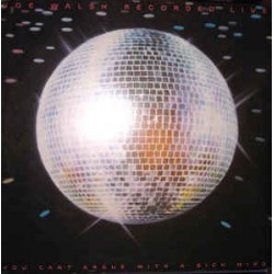 Walsh ‎Joe – You Can't...