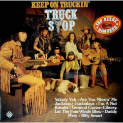 Truck Stop – Keep On...