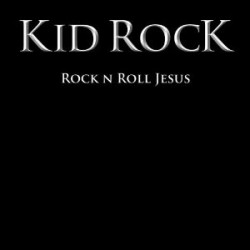 Kid Rock ‎– Rock N Roll...