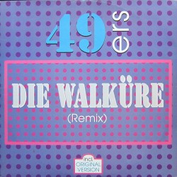 49ers ‎– Die Walküre...