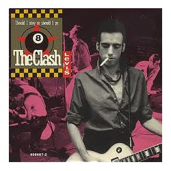Clash The ‎– Should I Stay...