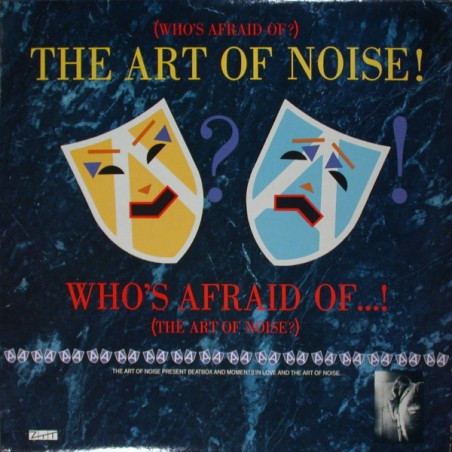 Art Of Noise The ‎– (Who's Afraid Of?) The Art Of Noise!|1984     Island Records ‎– 206 492