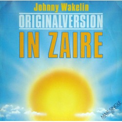 Wakelin ‎Johnny – In Zaire...