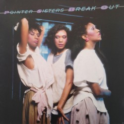 Pointer Sisters ‎– Break...